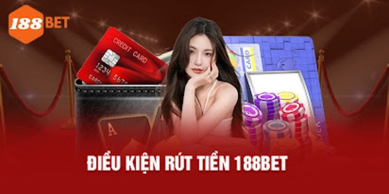 Lưu ý khi rút tiền nhà cái 188BET không được bỏ qua